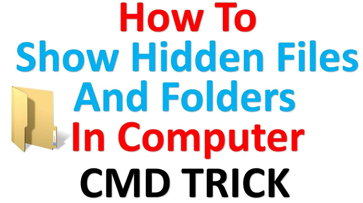 How to show hidden files and folders | Removing hidden attribute from files and folder