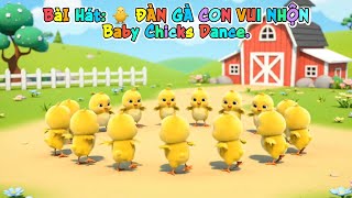 🎬 Tiêu đề : Bài hát - 🐥 Đàn Gà Con Vui Nhộn – Baby Chicks Dance | Kids Song Vietnam
