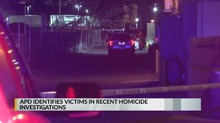 APD identifies victims in recent homicide investigations