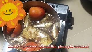 How to do soup fish with tomatoes and pineapple in Cambodia