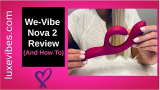 We Vibe Nova 2 Review (Rabbit Vibrator)