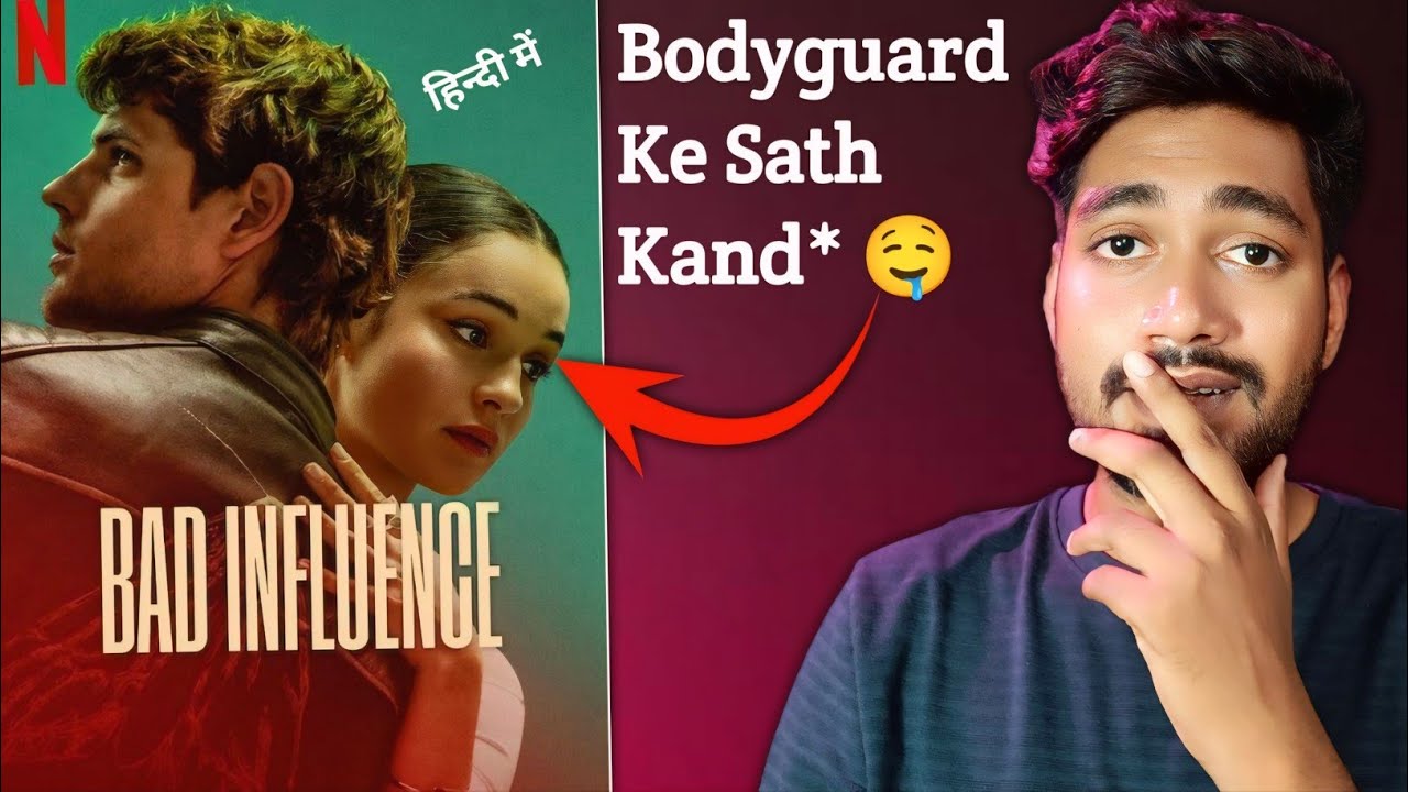 Bad Influence : Review || Uff...🤤 18+ || New Spanish Film In Hindi || Mala Infulencia Trailer