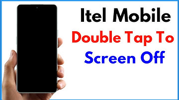Itel S23 Double Tap Lock Screen | Itel Mobile Double Tap Screen Off