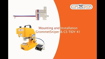 GrommetSniper™ / Mounting and Installation / CS TIDY 41
