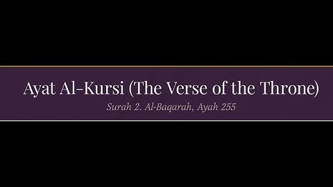 Ayat Al-Kursi (The Verse of the Throne): Arabic and English translation HD|#AYAT_AL_KURSI | #ALLAH