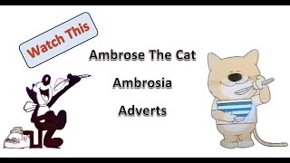 Ambrose The Cat Ambrosia Custard & Rice Pudding Adverts (1988-89)
Ambrose The Cat Ambrosia Custard & Rice Pudding Adverts (1988-89) Ambrose The Cat Ambrosia Custard & Rice Pudding Adverts (1988-89)