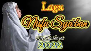 Lagu Nisfu Syaban 2022 - W widayat ( OFFICIAL MUSIK ) amalan doa | puasa || malam sya'ban | sholawat
