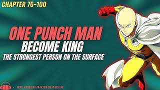One Punch Man - Reborn As King Chapter 76-100