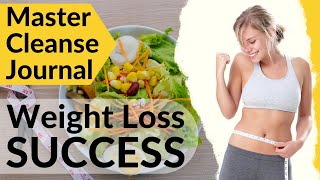 Master Cleanse Journal | Weight Loss Success Motivator
