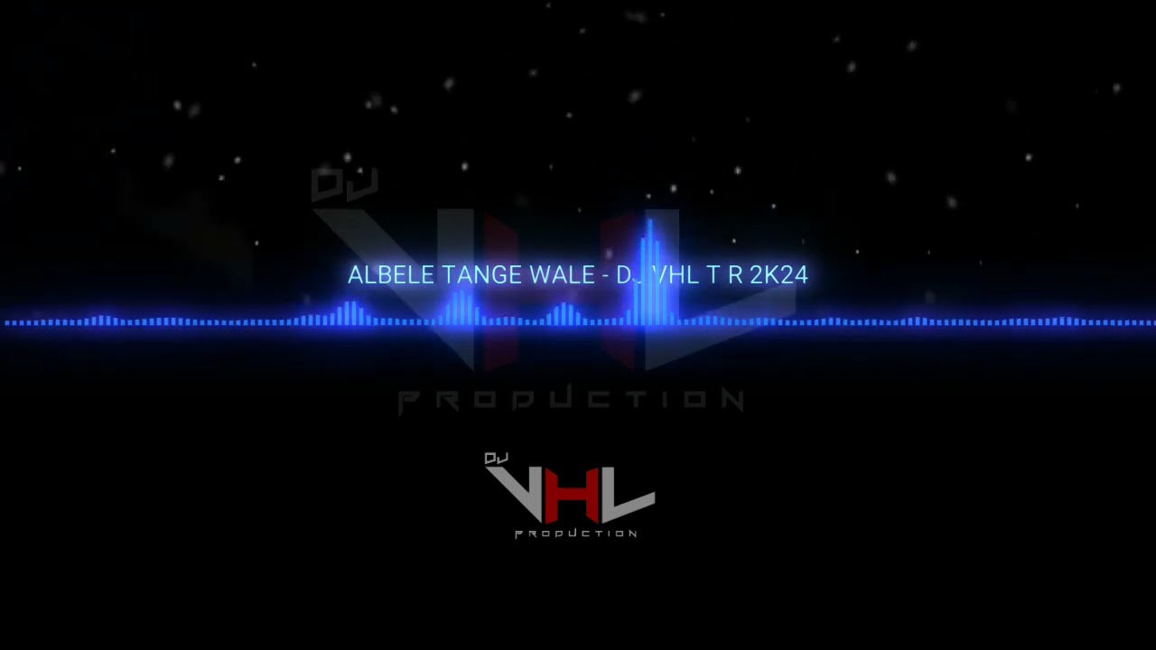 ALBELE TANGE WALE  ROCK MIX 2K24  DJ VHL T R