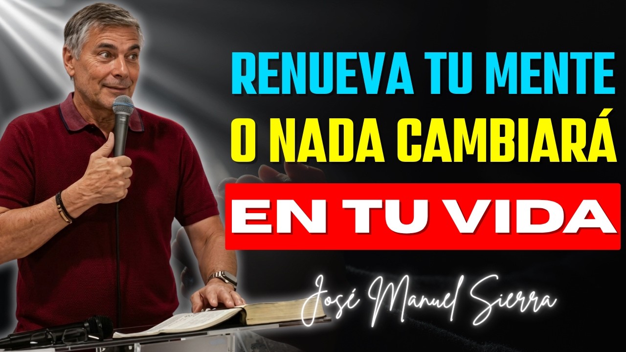 EL SECRETO DE DIOS QUE CAMBIA TU VIDA HOY | José Manuel Sierra Sermon ...