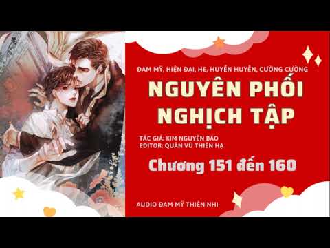 Video TẬP 16. NGUYÊN PHỐI NGHỊCH TẬP - KIM NGUYÊN BẢO (AUDIO... - youtube