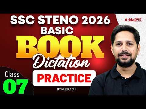 SSC Stenographer 2026 | Dictation Practice #7 | SSC Stenographer Shorthand Classes | By Rudra Sir