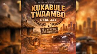 Download Lagu REAL JAY - Kukabule Twaambo official song MP3