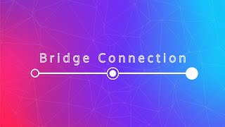 The Bridge Connection - Tuesday, June 15th.