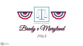 Brady v Maryland (1964)
