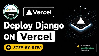Deploy Django on Vercel for FREE (Domain + HTTPS Setup)