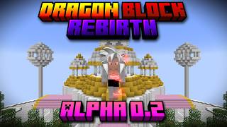 Minecraft Mod Alpha - Dragon Block Rebirth - Update 0.2 [Forge 1.20.1]