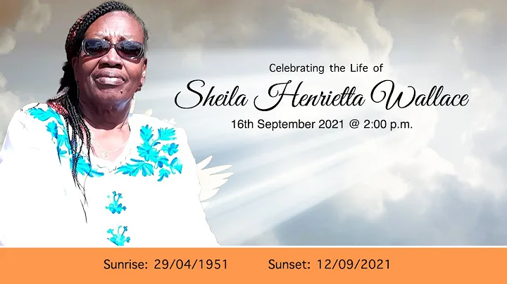 Celebrating the Life of Sheila Henrietta Wallace