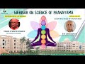 Inauguration of the webinar  special talk on scientific basis of pranayama  2023june1