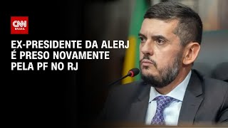 Rodrigo Bacellar é preso novamente pela PF no Rio de Janeiro | HORA H