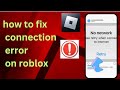how to fix connection error on roblox| fix connection error on roblox mobile 2025