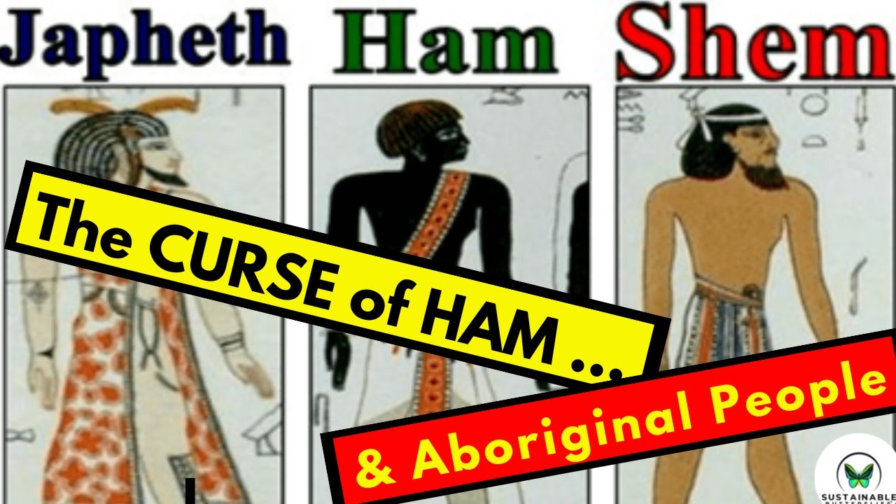 The Curse of Ham (Genesis) & Aboriginal People in Australia YouTube