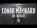 Conor Maynard - For the Night (Lyrics)