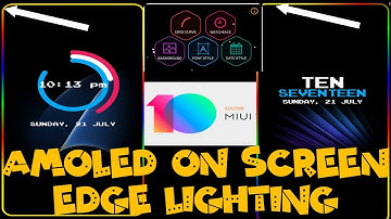 How to Enable Always On AMOLED Display and edge screen light in any xioami & Redmi devices | MIUI 10