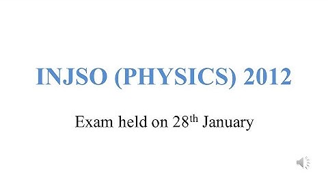 INJSO (2012) PHYSICS
