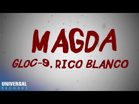 Gloc 9 Rico Blanco Magda Official Lyric Video