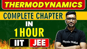 THERMODYNAMICS in 1 Hour || Complete Chapter for JEE MAIN/ADVANCED