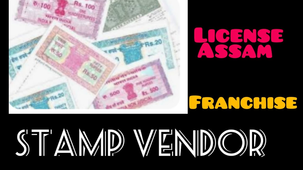 How can I get stamp vendor license in Assam ️ ️ YouTube