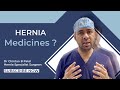 Hernia medicines kya hai  is it possible  dr chintan b patel i hernia surgeon in india