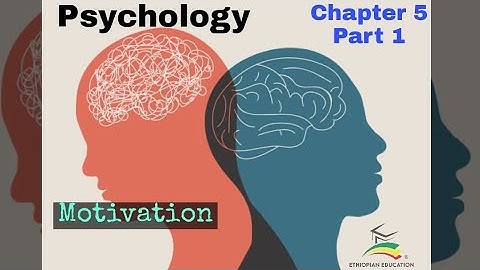 Psychology Motivation Chapter 5 p_1 Freshman