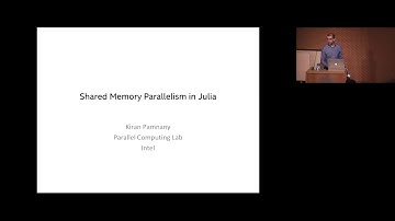 Shared memory parallelism in Julia | Kiran Pamnany | Cambridge Julia Meetup (May 2018)