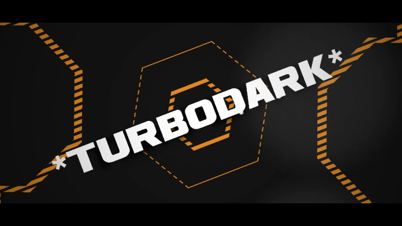 *TURBODARK* - Intro