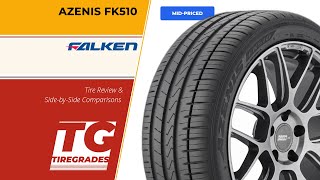 Falken Azenis FK510 Tire Review &amp; Alternatives