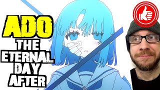 ADO 🩹 THE ETERNAL DAY AFTER ...reaction to a touching nostalgic ballad「 永遠のあくる日 / EIEN NO AKURUHI 」