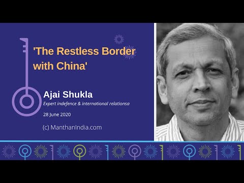 Ajai Shukla at Manthan on The Restless Border with China [Subtitles in Hindi & Telugu]