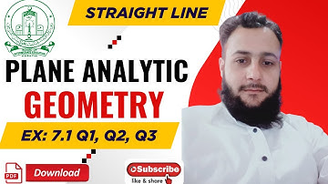 Class 12 | Ex#7.1: Q1, Q2, Q3 Solved | Plane Analytic Geometry: Straight line| Maths XII BIEK| Part1