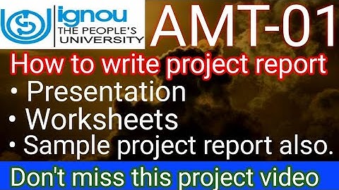 AMT-01 project report || how to write project report on amt-01|| sample project report of Amt-01