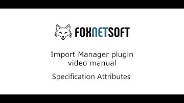 ImportManager Part 5 (specification attributes and options) FoxNetSoft - nopcommerce