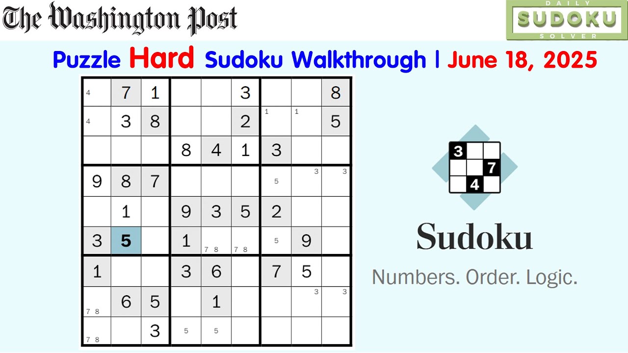 June 18 2025 The Washington Post Hard Sudoku Full Walkthrough June 18 2025 the washington post hard sudoku full walkthrough