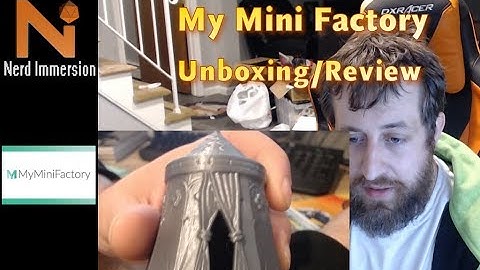 My Mini Factory Unboxing/Review | Nerd Immersion
