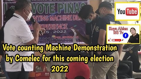 VOTE:counting machine demonstration by comelec for this coming election 2022