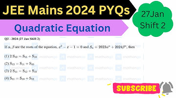JEE mains 2024 | Quadratic Equation | #pyqs #iitjee  If α,β  are the roots of the equation x²-x-1=0