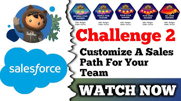 Customize a Sales Path for Your Team | Salesforce Trailhead | Customize Opportunity Stages