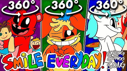 360º VR SMILE EVERYDAY song (feat. Cougar MacDowall, Jelzyart, ivi) [SMILING CRITTERS ANIMATED SONG]