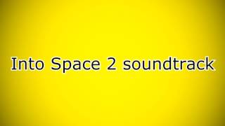 Into Space 2 Soundtrack - Menuintro